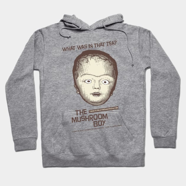 The Devil's Playground Show podcast The Mushroom Boy Hoodie by The Devil's Playground Show